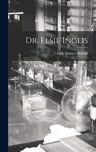 Stock image for Dr. Elsie Inglis for sale by PBShop.store US