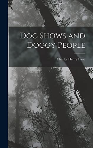 Stock image for Dog Shows and Doggy People for sale by THE SAINT BOOKSTORE