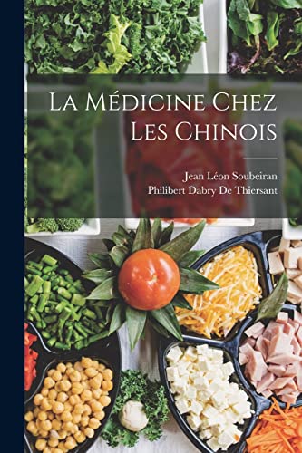 Beispielbild fr La M?dicine Chez Les Chinois zum Verkauf von PBShop.store US