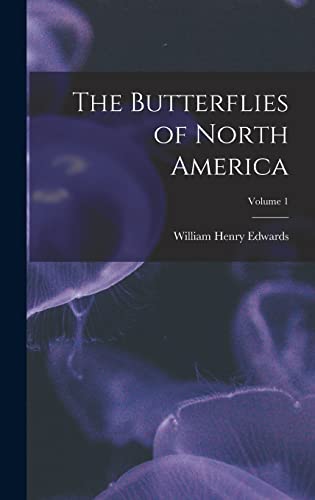 Beispielbild fr The Butterflies of North America; Volume 1 zum Verkauf von THE SAINT BOOKSTORE