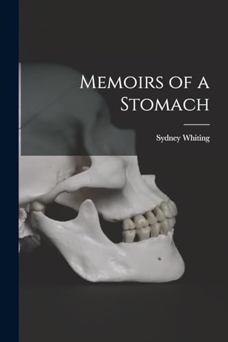 9781016709996: Memoirs of a Stomach