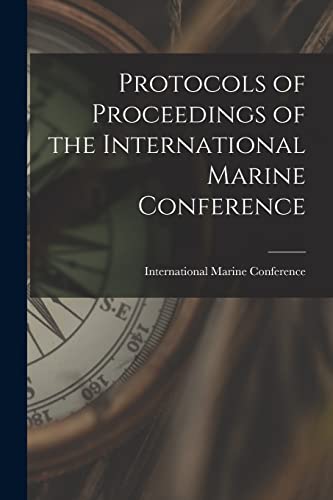 Stock image for Protocols of Proceedings of the International Marine Conference for sale by PBShop.store US