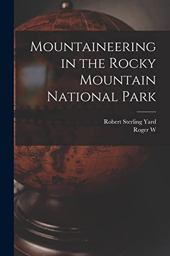 Stock image for Mountaineering in the Rocky Mountain National Park for sale by THE SAINT BOOKSTORE