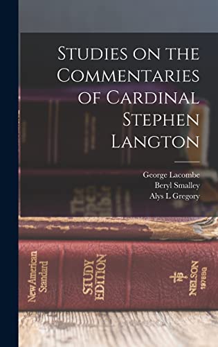 Imagen de archivo de Studies on the Commentaries of Cardinal Stephen Langton a la venta por THE SAINT BOOKSTORE