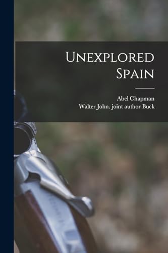 Beispielbild fr Unexplored Spain zum Verkauf von ALLBOOKS1