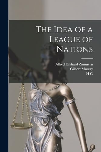 Stock image for The Idea of a League of Nations for sale by GreatBookPrices