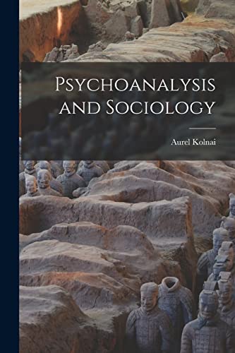 Beispielbild fr Psychoanalysis and Sociology zum Verkauf von THE SAINT BOOKSTORE
