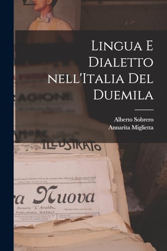9781016742207: Lingua e dialetto nell'Italia del Duemila
