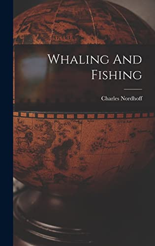 Stock image for Whaling And Fishing for sale by THE SAINT BOOKSTORE
