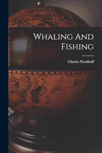 Stock image for Whaling And Fishing for sale by Chiron Media