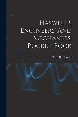 Stock image for Haswell's Engineers' And Mechanics' Pocket-book for sale by THE SAINT BOOKSTORE