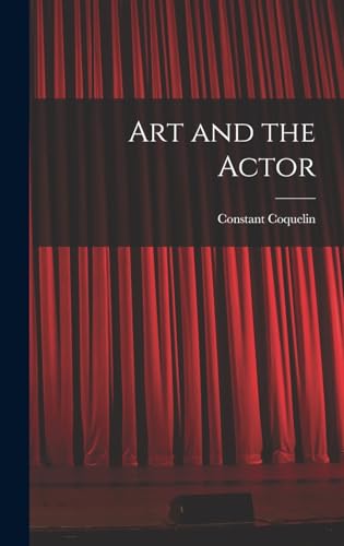 Stock image for Art and the Actor for sale by THE SAINT BOOKSTORE