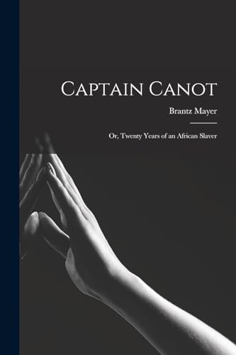 Imagen de archivo de Captain Canot: Or, Twenty Years of an African Slaver a la venta por Chiron Media