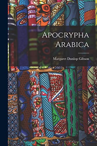 Stock image for Apocrypha Arabica for sale by THE SAINT BOOKSTORE