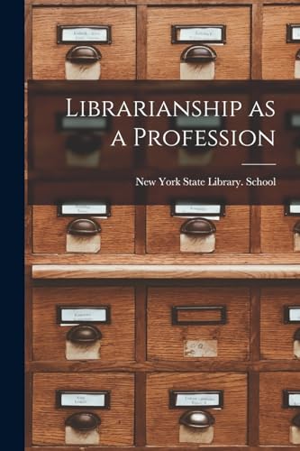 Beispielbild fr Librarianship as a Profession zum Verkauf von GreatBookPrices