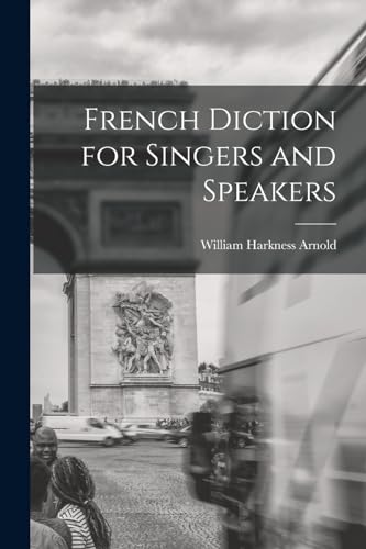 Imagen de archivo de French Diction for Singers and Speakers a la venta por THE SAINT BOOKSTORE