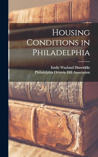 Beispielbild fr Housing Conditions in Philadelphia zum Verkauf von THE SAINT BOOKSTORE