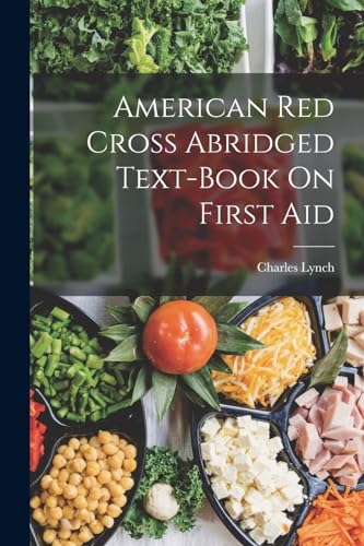 Stock image for American Red Cross Abridged Text-Book On First Aid for sale by Chiron Media
