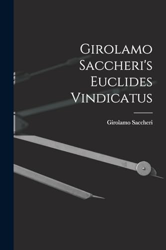 Stock image for Girolamo Saccheri's Euclides Vindicatus for sale by THE SAINT BOOKSTORE