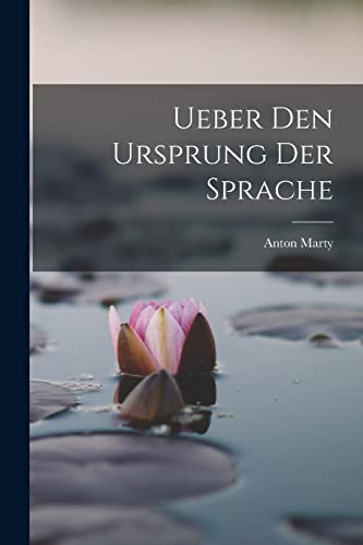Stock image for Ueber Den Ursprung Der Sprache for sale by THE SAINT BOOKSTORE