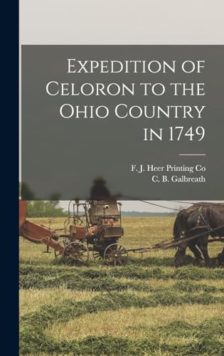 Stock image for Expedition of Celoron to the Ohio Country in 1749 for sale by THE SAINT BOOKSTORE