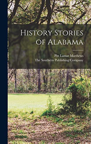 Stock image for History Stories of Alabama for sale by THE SAINT BOOKSTORE