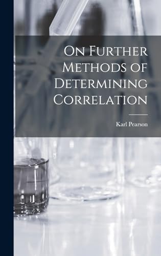 Stock image for On Further Methods of Determining Correlation for sale by THE SAINT BOOKSTORE