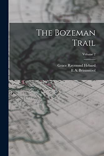 Stock image for The Bozeman Trail; Volume 2 for sale by GreatBookPrices