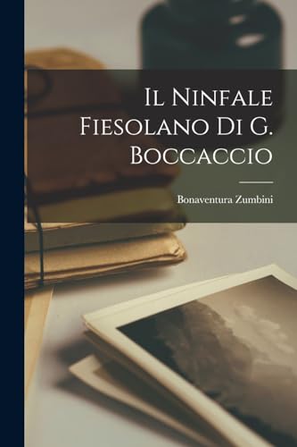 Stock image for Il Ninfale Fiesolano Di G. Boccaccio for sale by THE SAINT BOOKSTORE