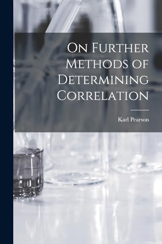 Stock image for On Further Methods of Determining Correlation for sale by THE SAINT BOOKSTORE