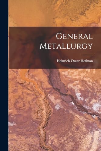 9781016836852: General Metallurgy