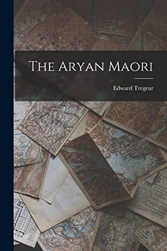 Imagen de archivo de The Aryan Maori a la venta por GreatBookPrices