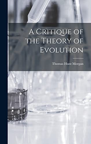 Imagen de archivo de A Critique of the Theory of Evolution a la venta por GreatBookPrices