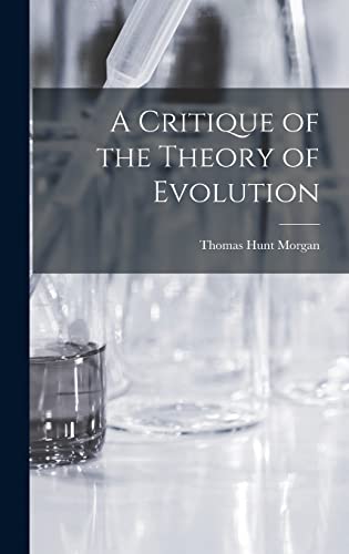 Stock image for A Critique of the Theory of Evolution for sale by GreatBookPrices