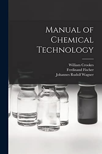 Stock image for Manual of Chemical Technology for sale by PBShop.store US