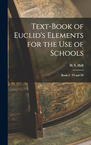 Stock image for Text-book of Euclid's Elements for the use of Schools for sale by PBShop.store US