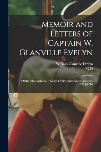 Stock image for Memoir and Letters of Captain W. Glanville Evelyn for sale by PBShop.store US