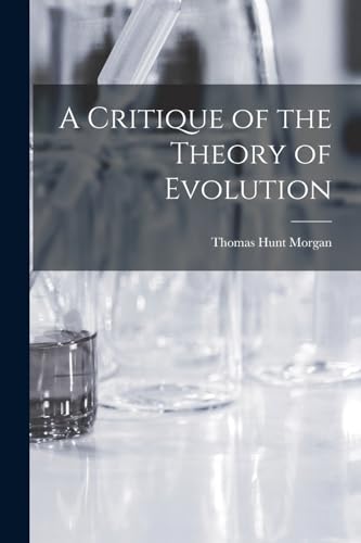 Stock image for A Critique of the Theory of Evolution for sale by THE SAINT BOOKSTORE