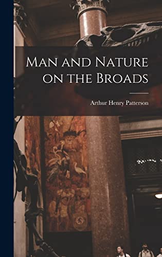 Stock image for Man and Nature on the Broads for sale by THE SAINT BOOKSTORE
