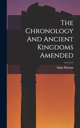 Beispielbild fr The Chronology And Ancient Kingdoms Amended zum Verkauf von THE SAINT BOOKSTORE