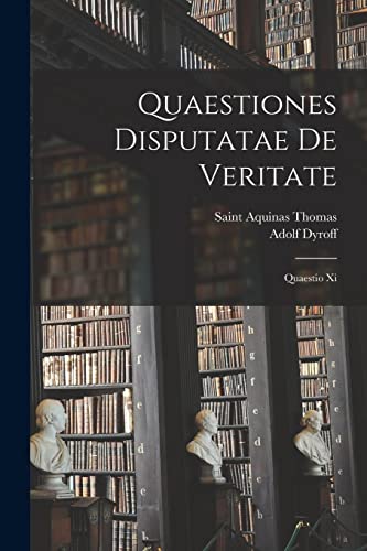 Stock image for Quaestiones Disputatae De Veritate for sale by PBShop.store US