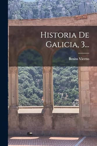 Imagen de archivo de HISTORIA DE GALICIA, 3. a la venta por KALAMO LIBROS, S.L.