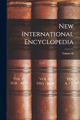 Beispielbild fr New International Encyclopedia; Volume 20 zum Verkauf von PBShop.store US