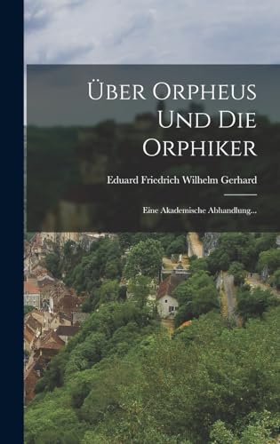 Stock image for ber Orpheus und die Orphiker for sale by PBShop.store US