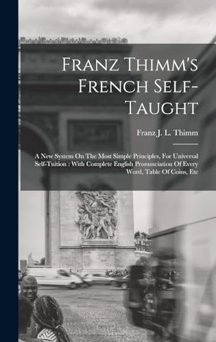 Stock image for Franz Thimm's French Self-taught for sale by PBShop.store US