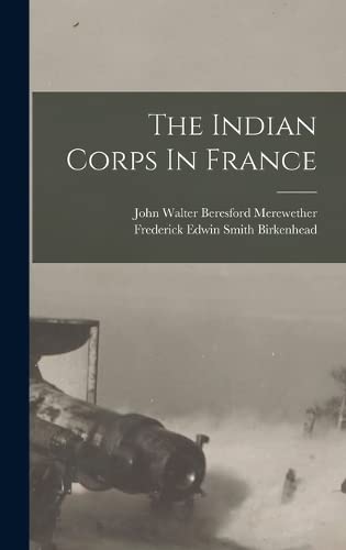 Stock image for The Indian Corps In France for sale by PBShop.store US