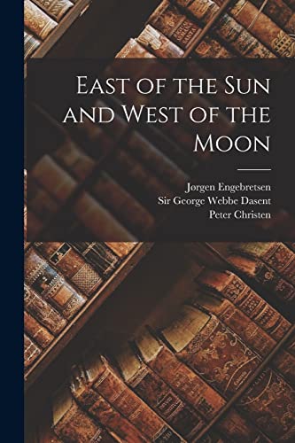 Stock image for East of the Sun and West of the Moon for sale by California Books