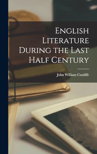 Stock image for English Literature During the Last Half Century for sale by THE SAINT BOOKSTORE