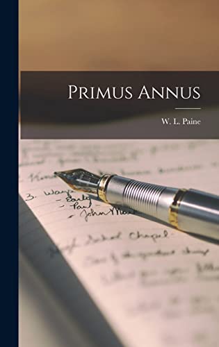 Imagen de archivo de Primus Annus a la venta por THE SAINT BOOKSTORE