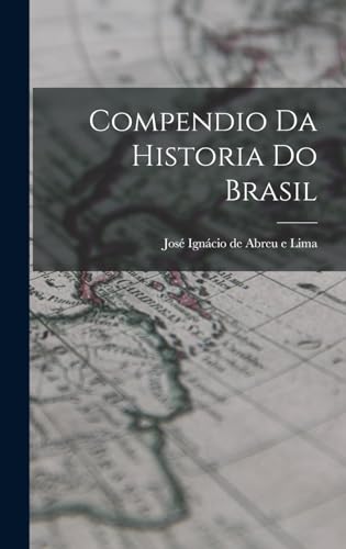 Imagen de archivo de Compendio da Historia do Brasil a la venta por THE SAINT BOOKSTORE